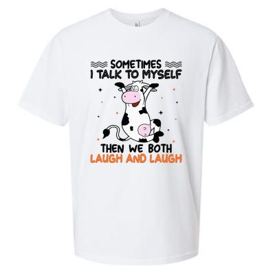 Sometimes I talk to myself then we both laugh and laugh Sueded Cloud Jersey T-Shirt