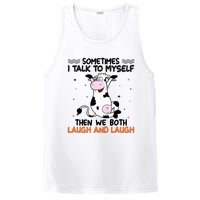 Sometimes I talk to myself then we both laugh and laugh PosiCharge Competitor Tank