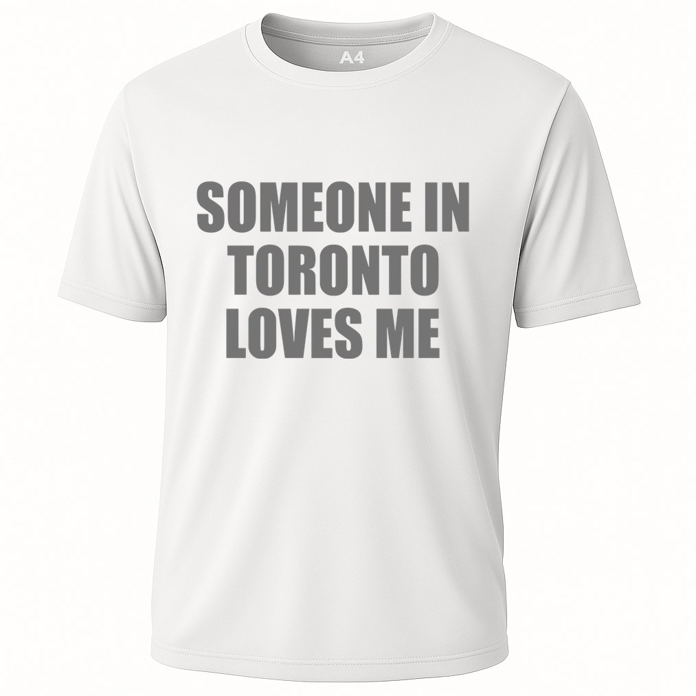 Someone In Toronto Loves Me Cooling Performance Crew T-Shirt