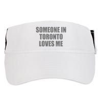 Someone In Toronto Loves Me Adult Drive Performance Visor