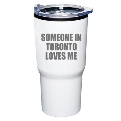 Someone In Toronto Loves Me Tumbler