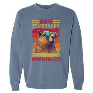 Sad Is Temporary Swag Is Forever Funny Cool Capybara Retro Garment-Dyed Sweatshirt