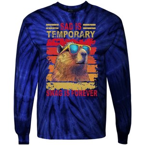 Sad Is Temporary Swag Is Forever Funny Cool Capybara Retro Tie-Dye Long Sleeve Shirt