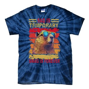 Sad Is Temporary Swag Is Forever Funny Cool Capybara Retro Tie-Dye T-Shirt