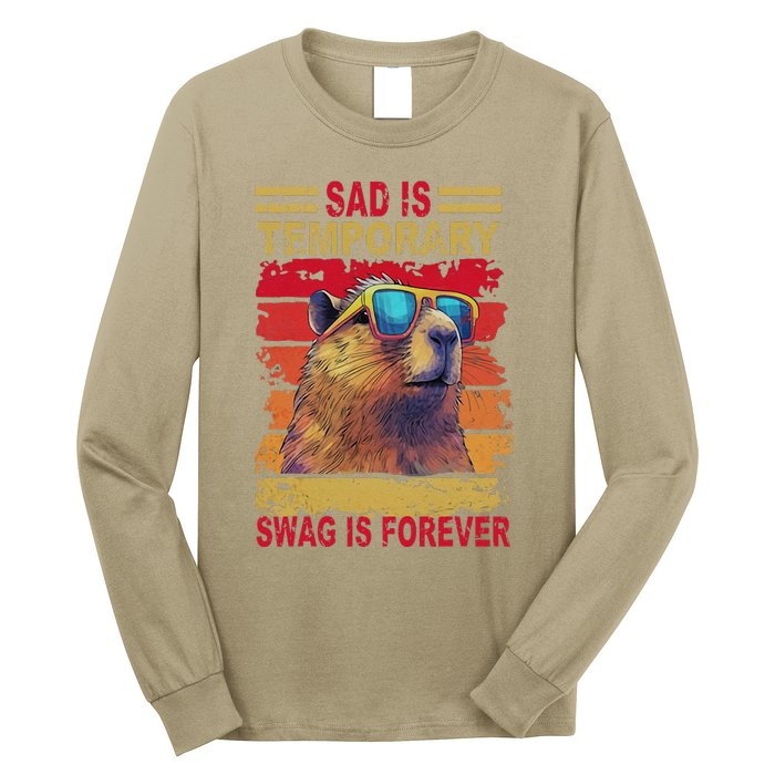 Sad Is Temporary Swag Is Forever Funny Cool Capybara Retro Long Sleeve Shirt