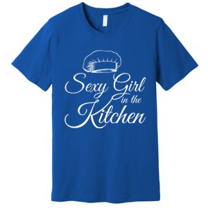 Sexy In The Kitchen Culinary Cooking Kitchen Chefs Hat Gift Premium T-Shirt