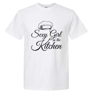 Sexy In The Kitchen Culinary Cooking Kitchen Chefs Hat Gift Garment-Dyed Heavyweight T-Shirt