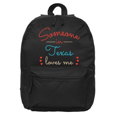 Someone In Texas Loves Me 16 in Basic Backpack