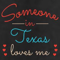 Someone In Texas Loves Me 25L Jumbo Tote