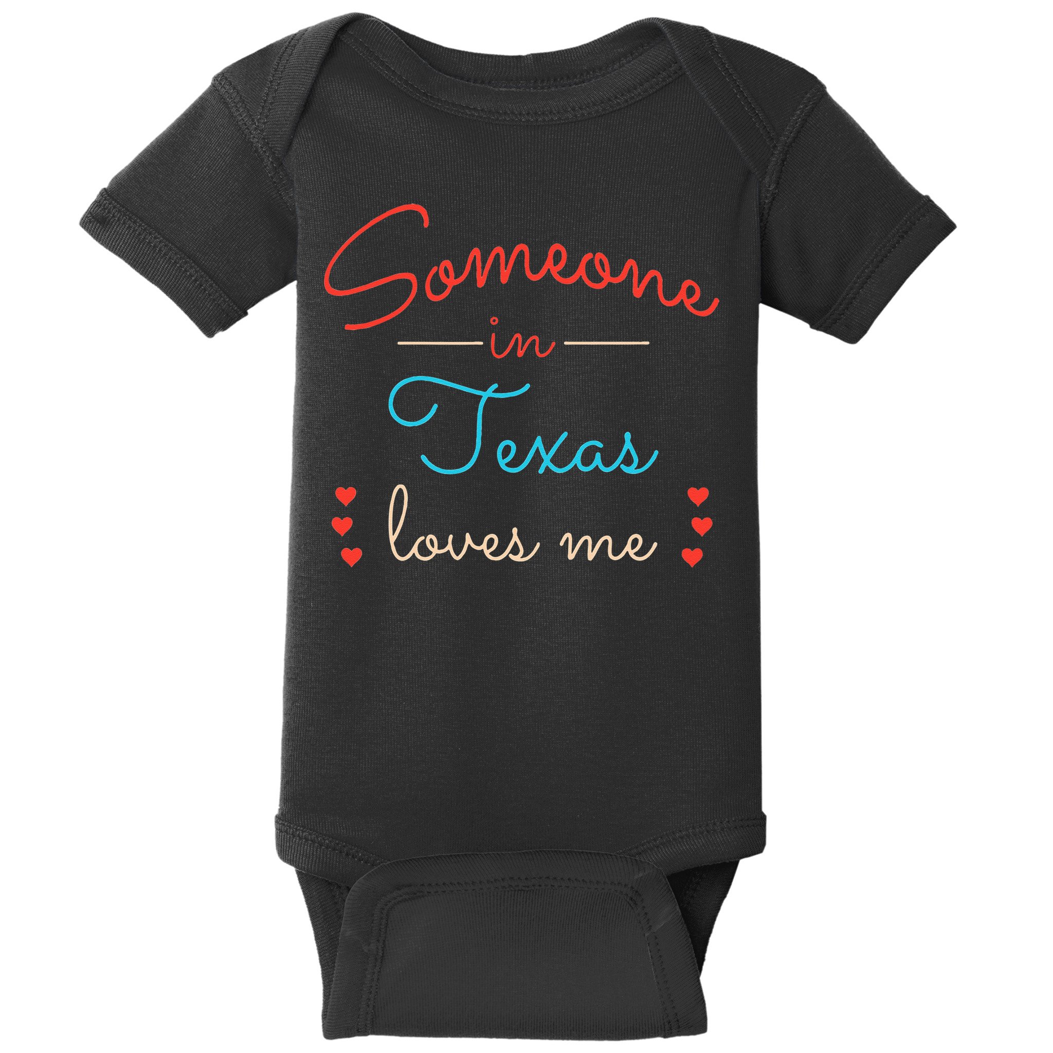 Someone In Texas Loves Me Baby Bodysuit