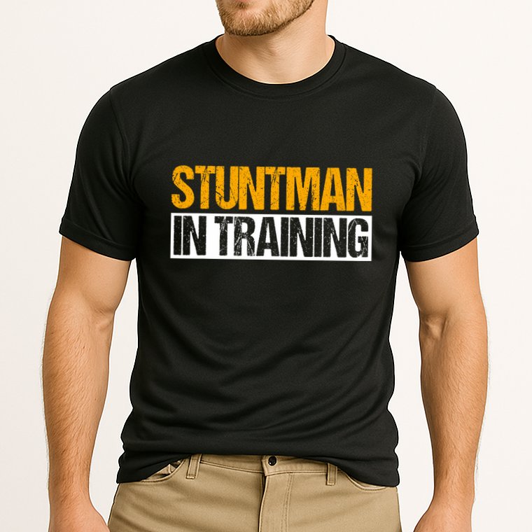 Stuntman In Training Stunt Double Perfomer Performance Shirt