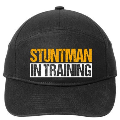Stuntman In Training Stunt Double Perfomer 7-Panel Snapback Hat