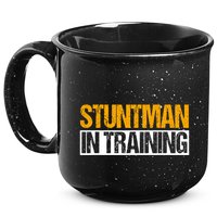 Stuntman In Training Stunt Double Perfomer 15oz Campfire Ceramic Mug