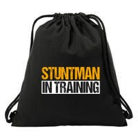 Stuntman In Training Stunt Double Perfomer Drawstring Bag