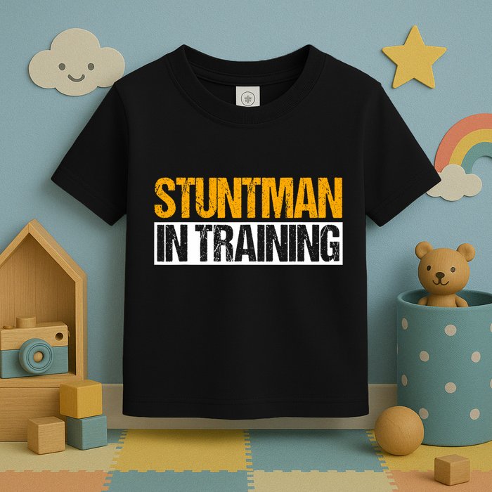 Stuntman In Training Stunt Double Perfomer Toddler T-Shirt