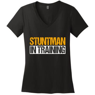 Stuntman In Training Stunt Double Perfomer Women's V-Neck T-Shirt