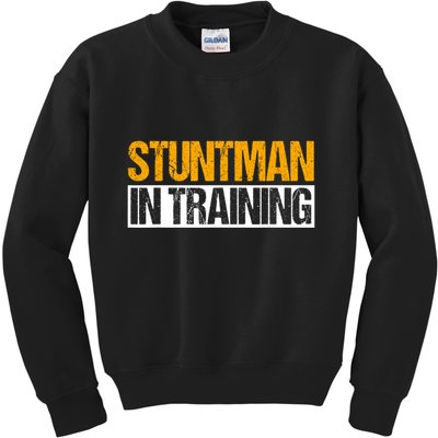 Stuntman In Training Stunt Double Perfomer Kids Sweatshirt