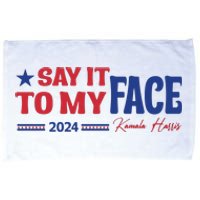 Say It To My Face Kamala Harris 2024 Election Microfiber Hand Towel