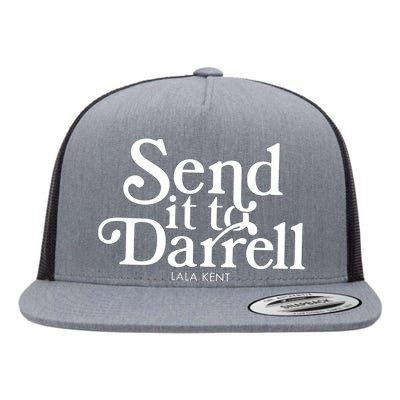 Send It To Darrell Lala Kent Flat Bill Trucker Hat