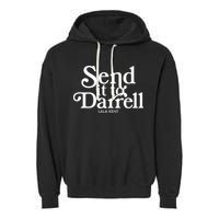 Send It To Darrell Garment-Dyed Fleece Hoodie