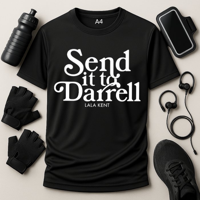 Send It To Darrell Performance Shirt