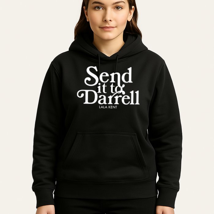 Send It To Darrell Hoodie