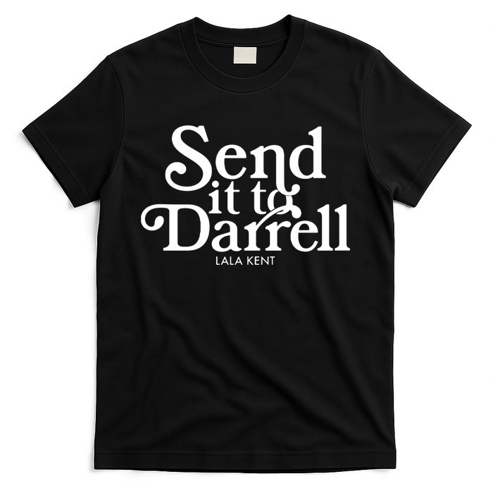 Send It To Darrell T-Shirt