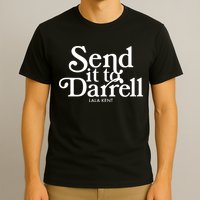 Send It To Darrell T-Shirt