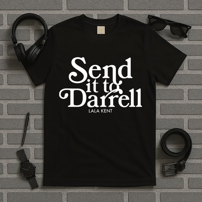 Send It To Darrell T-Shirt