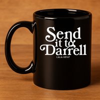 Send It To Darrell 11oz C Handle Ceramic Mug