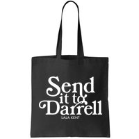 Send It To Darrell Bag