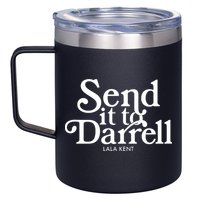 Send It To Darrell 12oz Stainless Steel Coffee Mug