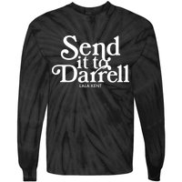 Send It To Darrell Tie-Dye Long Sleeve Shirt