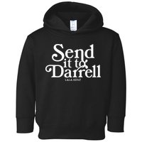Send It To Darrell Toddler Hoodie