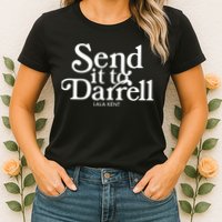 Send It To Darrell Womens T-Shirt