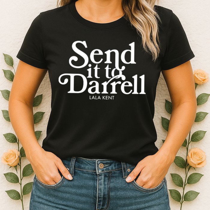 Send It To Darrell Womens T-Shirt