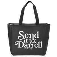 Send It To Darrell Zip Tote Bag