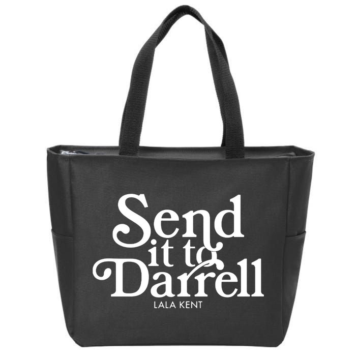 Send It To Darrell Zip Tote Bag