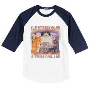 Sad Is Temporary Swag Is Forever Funny Silly Cat Meme Baseball Sleeve Shirt