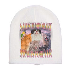 Sad Is Temporary Swag Is Forever Funny Silly Cat Meme Short Acrylic Beanie