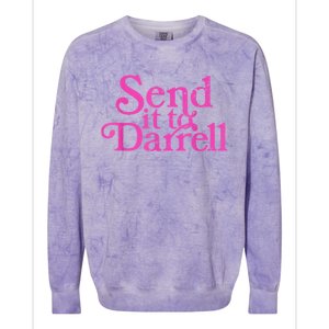 Send It To Darrell Send It To Daryl Funny Colorblast Crewneck Sweatshirt