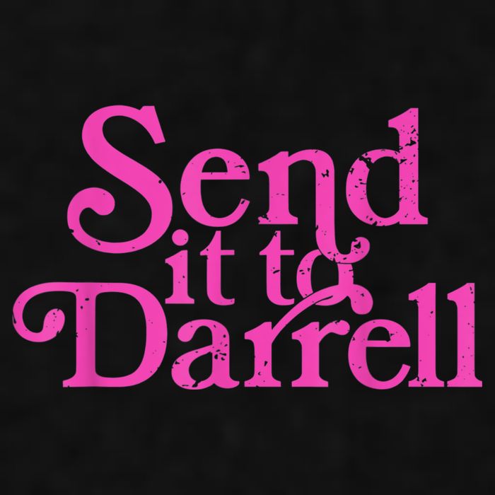 Send It To Darrell Send It To Daryl Funny Ladies PosiCharge Tri-Blend Wicking Tank