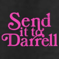 Send It To Darrell Send It To Daryl Funny Garment-Dyed Heavyweight T-Shirt