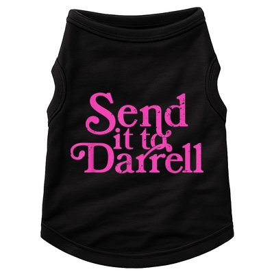 Send It To Darrell Send It To Daryl Funny Doggie Tank
