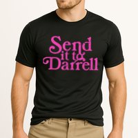 Send It To Darrell Send It To Daryl Funny Performance Shirt