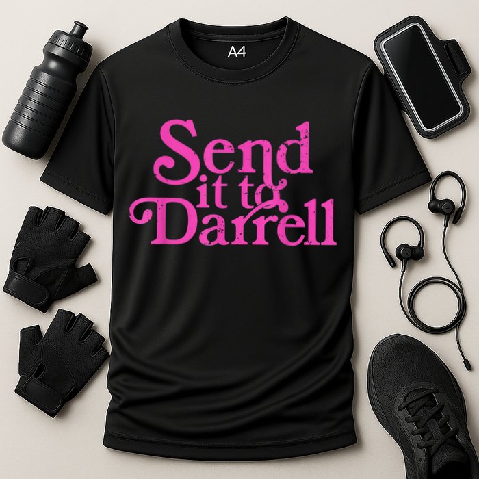 Send It To Darrell Send It To Daryl Funny Performance Shirt