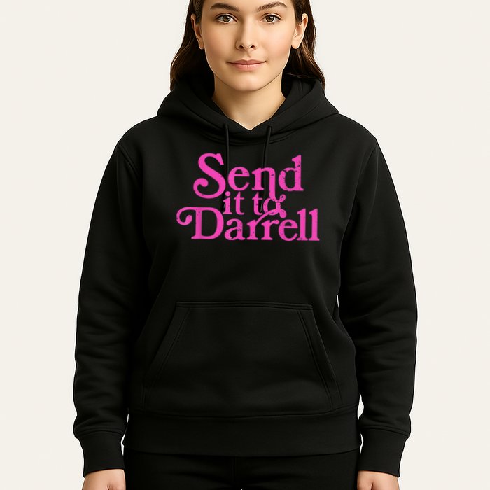 Send It To Darrell Send It To Daryl Funny Hoodie