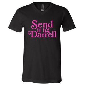 Send It To Darrell Send It To Daryl Funny V-Neck T-Shirt