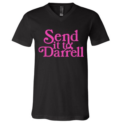 Send It To Darrell Send It To Daryl Funny V-Neck T-Shirt