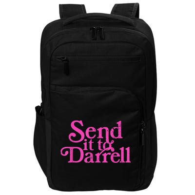 Send It To Darrell Send It To Daryl Funny Impact Tech Backpack